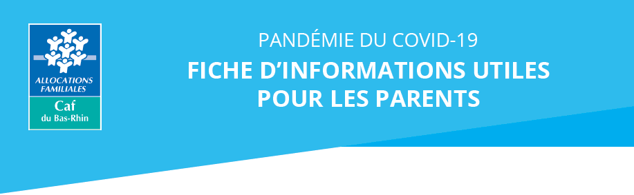 Pandémie : toutes les informations utiles pour les parents recensées par la Caf