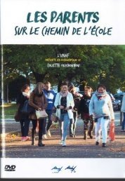 Documentaire « Les parents sur le chemin de l’école », un documentaire sur les espaces parents