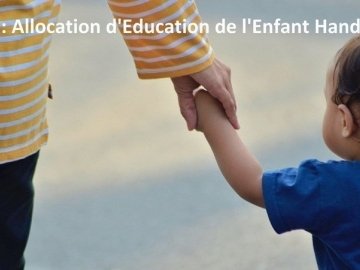 L’Unaf s’associe à plusieurs associations du monde du handicap pour porter une pétition sur l’Allocation d’éducation de l’enfant handicapé -AEEH-