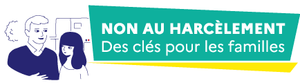 Plateforme "Non au harcèlement - Des clés pour les familles"