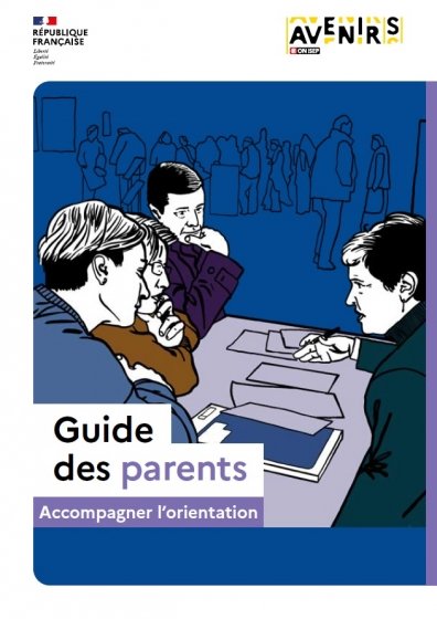 Guide des parents : Accompagner l’orientation