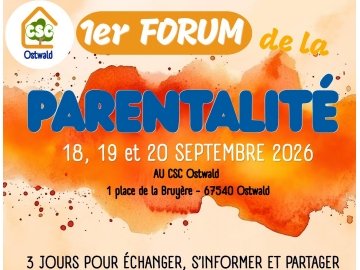 1er forum de la PARENTALITÉ à Ostwald