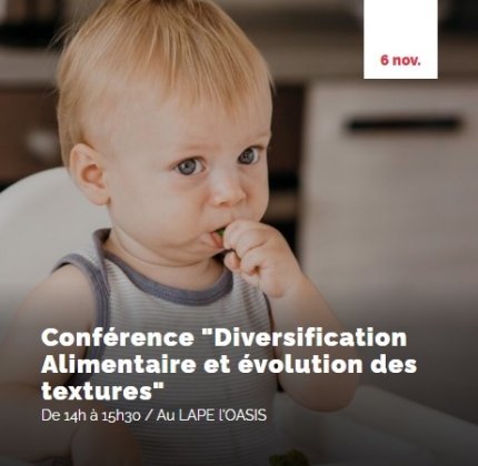 Conférence : Diversification Alimentaire et évolution des textures