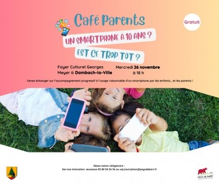Café parents : Un smartphone à 10 ans ? Est-ce trop tôt ?