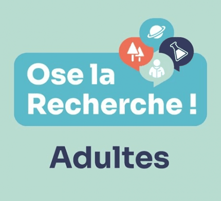 Ose la recherche ! Atelier adultes