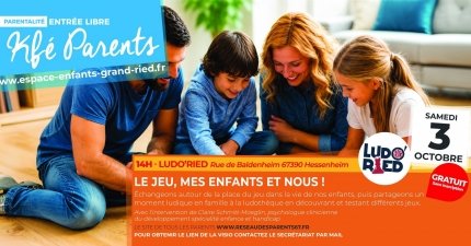 Kfé parents : Le jeu, mes enfants et nous !