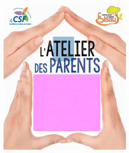 Atelier des parents de l'Elsau